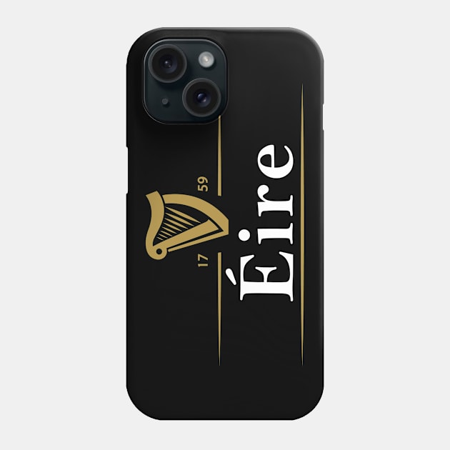 Eire Irish Drink Phone Case by The Gift Hub