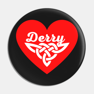 Derry, Celtic Irish Pin