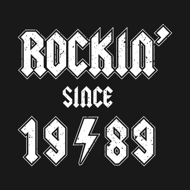 Rockin since 1989 birthday rocker gift by Daribo