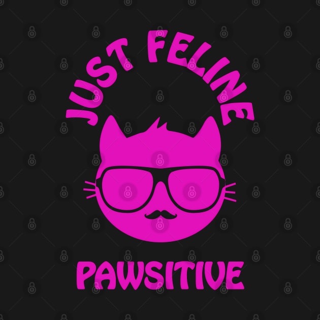 Just feline pawsitive - cool cat vibes only by punderful_day