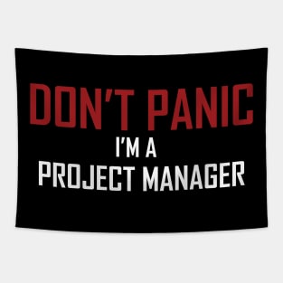 Project Manager Don't Panic Tapestry