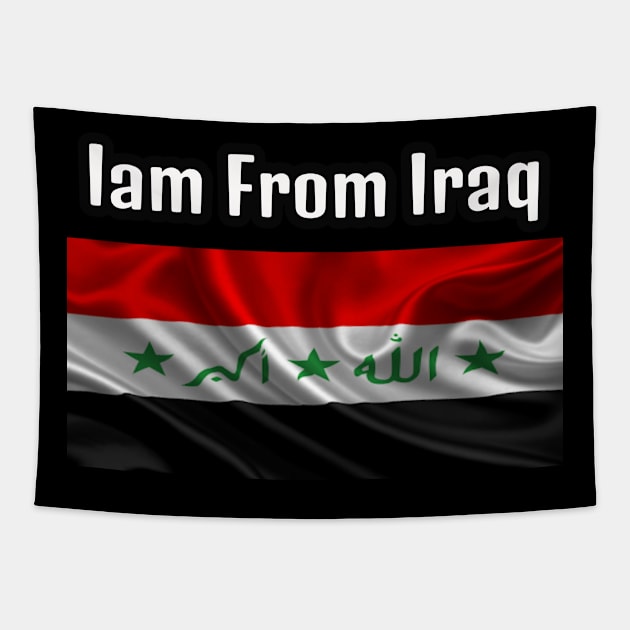 I am From Iraq T-shirt Tapestry by HR