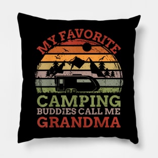 My Favorite Camping Buddies Call Me Grandma Fathers Day Pillow