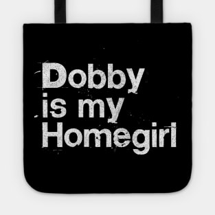 Dobby Is My Homegirl / Peep Show Fan Gift Tote