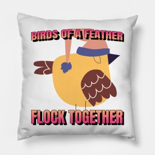 Birds of a Feather Flock Together, Bird design Pillow