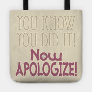 Apologize Tote