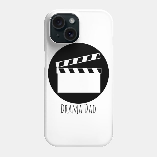 Clap Board - Drama Dad Phone Case by Thedustyphoenix