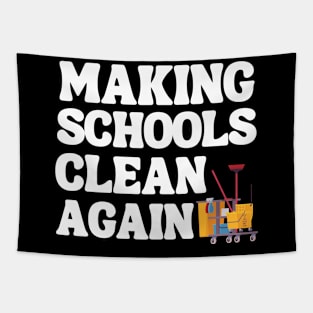 Making Schools Clean Again Tapestry