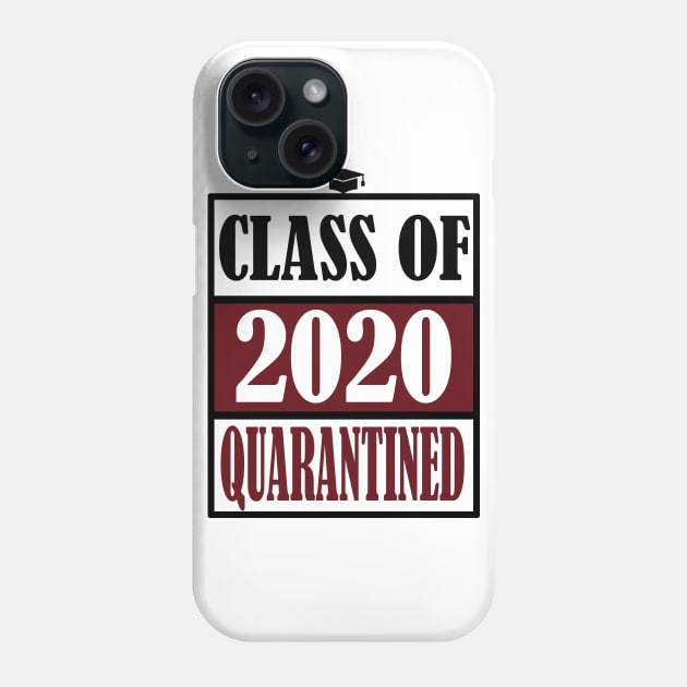 CLASS OF 2020 QUARANTINE Phone Case by Elegance14