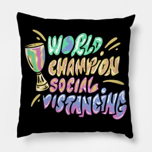 Social Distancing World Champions Pillow