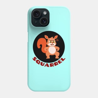 Squarrel | Squirrel Pun Phone Case