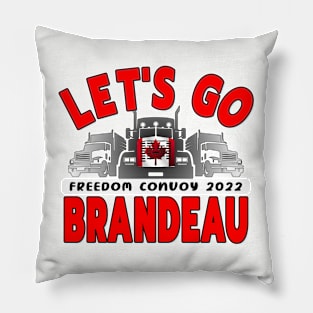 LETS GO BRANDEAU - CONVOY TRUCKERS FOR FREEDOM -LIBERTE - FREEDOM CONVOY 2022 TRUCKERS RED Pillow