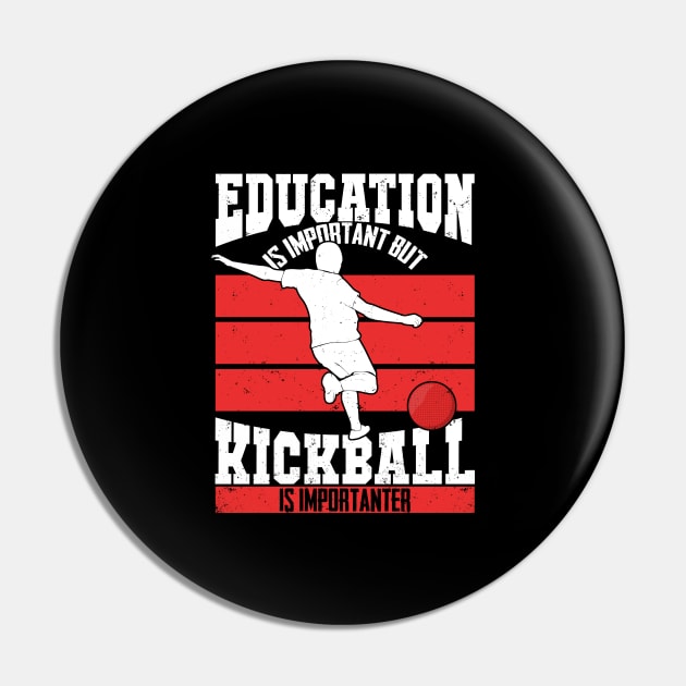 Funny Kickball Soccer Baseball Player Gift Pin by Dolde08