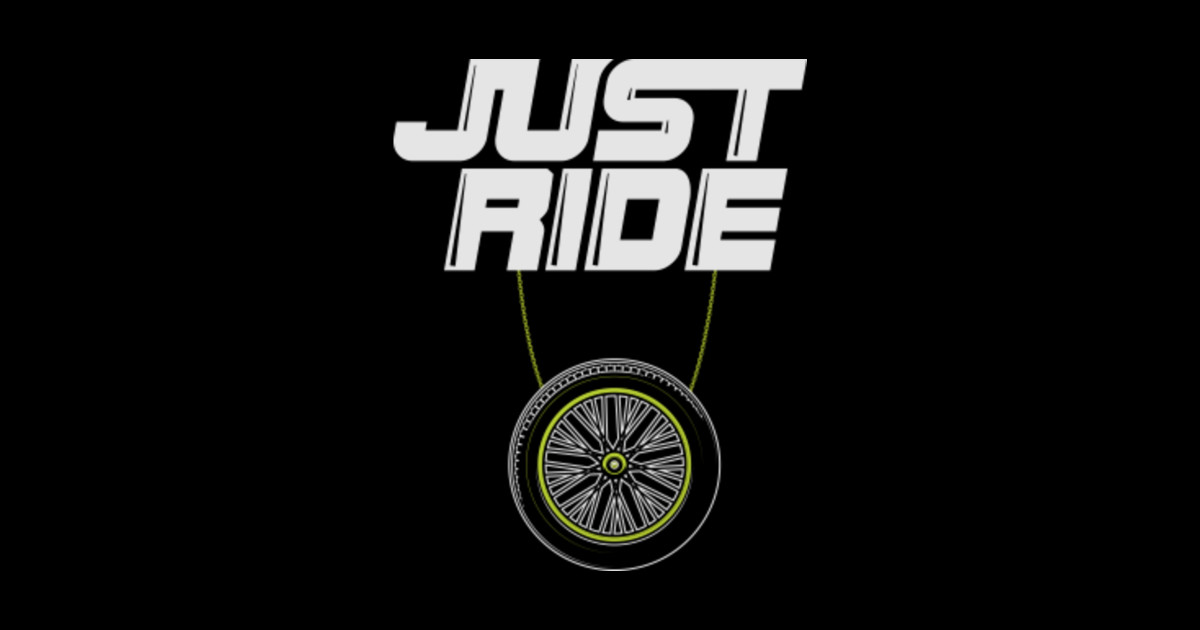 Just Ride Just Ride Sticker TeePublic