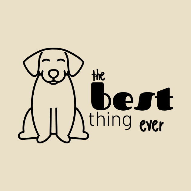 best thing ever happy dog by duddleshop