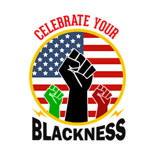 Celebrate Your Blackness T-Shirt