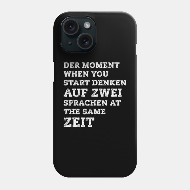 Funny German Teacher Joke Job Student Humorous Phrase Distreesed Phone Case by missalona