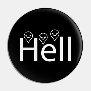 Hell bringing hell fun design Pin
