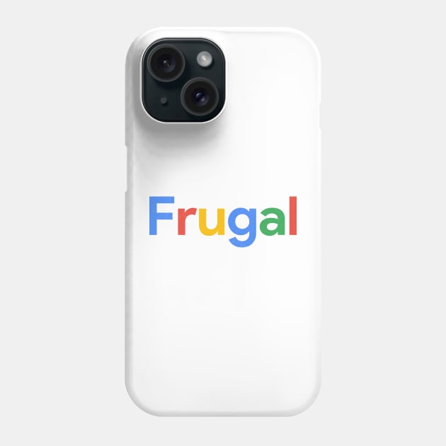 Frugal Phone Case by DankFutura