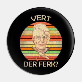 Vintage Vert Der Ferk? Pin