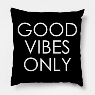 good vibes only Pillow