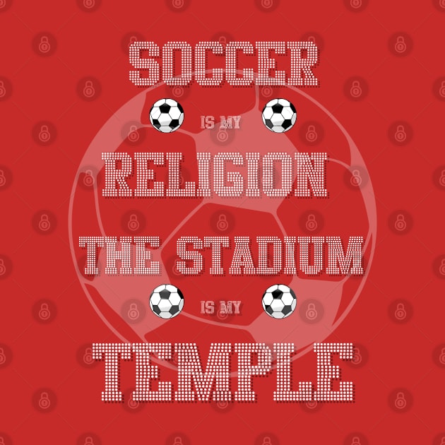 Soccer is my religion, the stadium is my temple by FehuMarcinArt