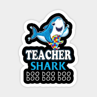 autism teacher shark funny proud appreciation day gift Magnet