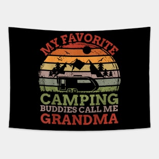 My Favorite Camping Buddies Call Me Grandma Fathers Day Tapestry