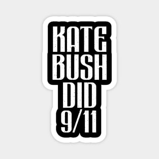 Kate Bush Did 9/11 Magnet