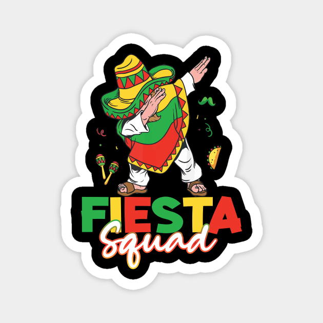 Fiesta Squad Dabbing Mexican Poncho Cinco de Mayo copy Magnet by inksplashcreations