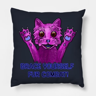 Brace Yourself Fur Combat Crazed Cat Pillow