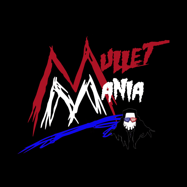 MulletMania 2.0 by ChazTaylor713