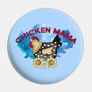 Chicken Mama Pin