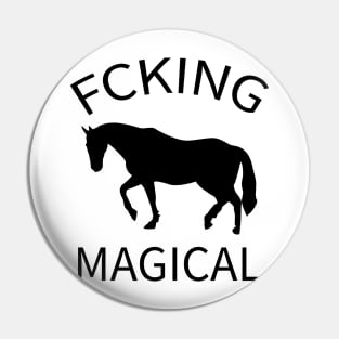 Fucking magical horse Pin