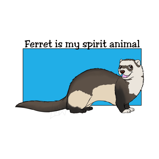 Ferret is my spirit animal by MoniDW