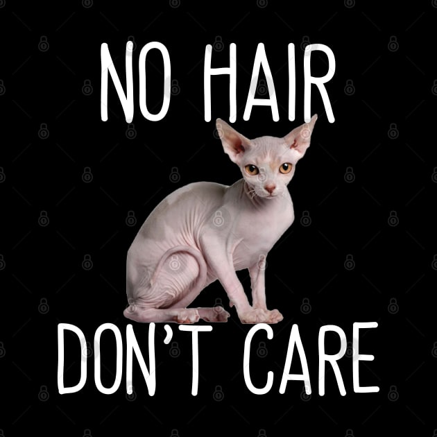 Sphynx Cat - No Hair Dont Care by Kudostees