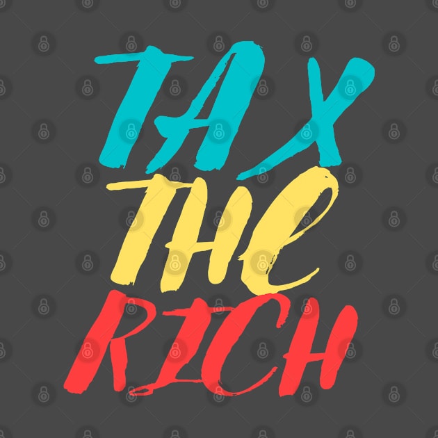 tax the rich t-shirt by teecrafts