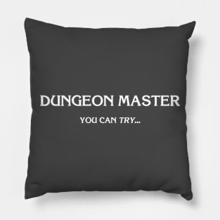 D&D: Dungeon Master (Try) Pillow