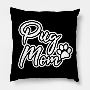 Pug Mom Pillow