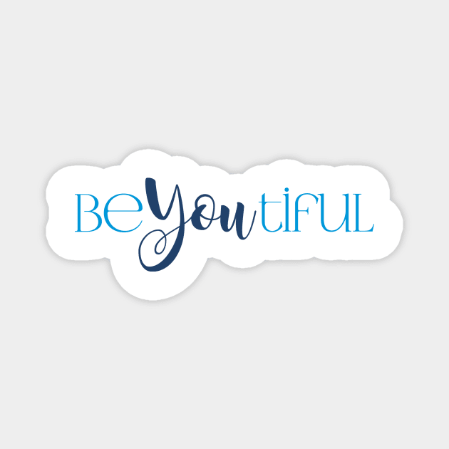 beyoutiful Magnet by Bluetiful