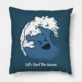 Let's Surf the Waves Pillow