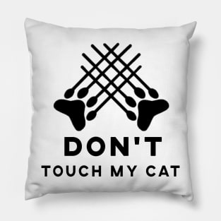 don't touch my cat , best gift Pillow