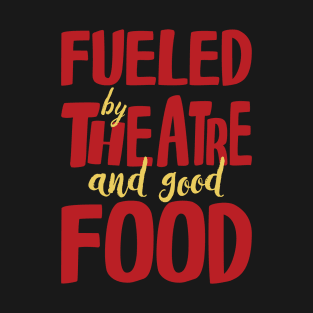 Theater Musical Broadway Eating T-Shirt
