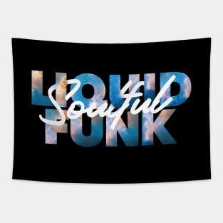 Liquid Funk Galaxy Edit Tapestry