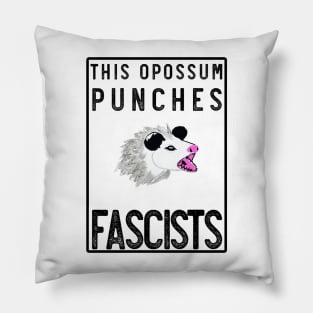 THIS OPOSSUM PUNCHES FASCISTS le troisième Pillow