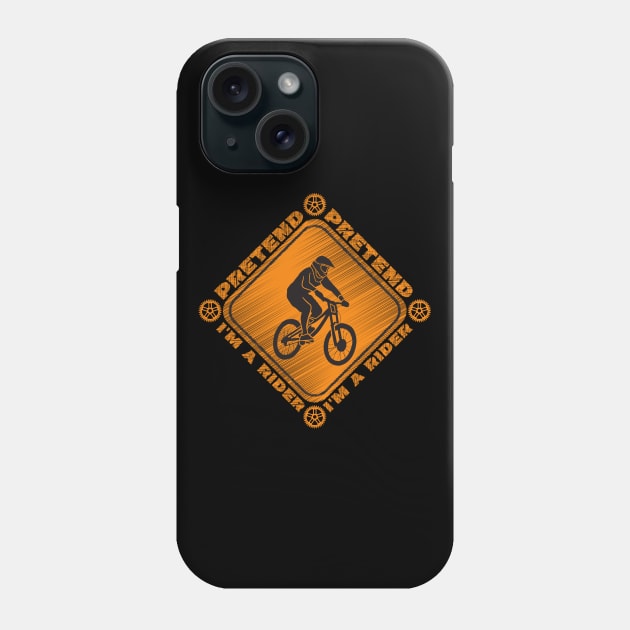 pretend i'm a rider Phone Case by Myartstor 