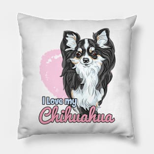 I Love My Chihuahua! Especially for Chihuahua Dog Lovers! Pillow