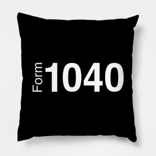 Form 1040 Income Tax Return (White Text) Pillow