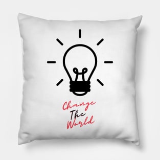 Change the world lightening lamp innovation Pillow