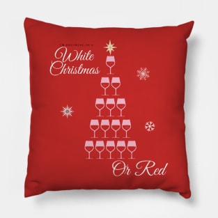 I'm Dreaming of a White Christmas Or Red Pillow